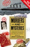 Unsolved Murders and Mysteries