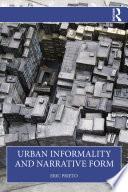 Urban Informality and Narrative Form