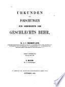 Urkunden und Forschungen zur Geschichte des Geschlechts Behr