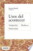 Usos del acontecer