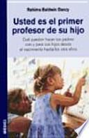 Usted es el primer profesor de su hijo