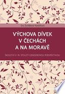 Výchova dívek v Čechách a na Moravě