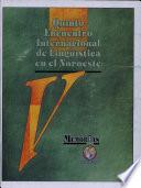 V Encuentro Internacional de Lingüística en el Noroeste