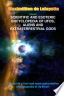 V1. Scientific and Esoteric Encyclopedia of UFOs, Aliens and Extraterrestrial Gods
