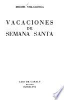 Vacaciones de Semana Santa