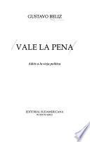 Vale la pena