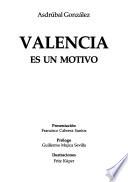 Valencia es un motivo
