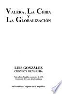 Valera, La Ceiba y la globalización