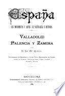 Valladolid, Palencia y Zamora