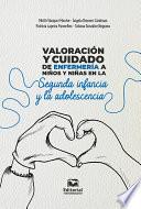 Valoración y cuidado de enfermería a niños y niñas en la segunda infancia y la adolescencia