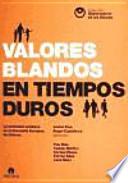 Valores blandos en tiempos duros