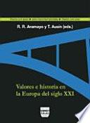 Valores e historia en la Europa del siglo XXI