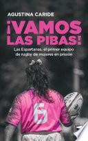 ¡Vamos las pibas!