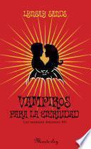 Vampiros para la eternidad (Los hermanos Argeneau 7)