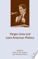 Vargas Llosa and Latin American Politics