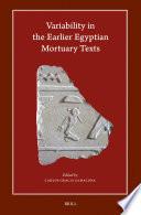 Variability in the Earlier Egyptian Mortuary Texts