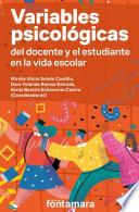 Variables psicológicas del docente y el estudiante en la vida escolar