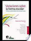 Variaciones sobre la forma escolar