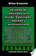Variantes del comunismo en el mundo: Estalinismo, maoísmo y eurocomunismo
