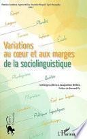 Variations au coeur et aux marges de la sociolinguistique