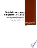 Variedades autóctonas de legumbres españolas conservadas en el Banco de Germoplasma de Especies Hortícolas de Zaragoza