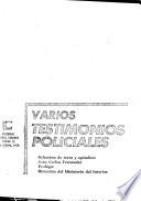 Varios testimonios policiales