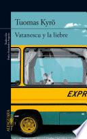 Vatanescu y la liebre