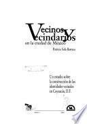 Vecinos y vecindarios en la ciudad de México