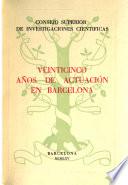 Veinticinco Años de Actuación en Barcelona