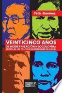 Veinticinco años de modernización neocolonial