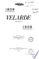 Velarde 1808-1908