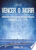 Vencer o Morir