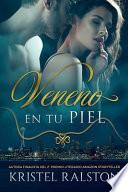 Veneno en tu piel