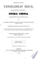 Venerabilis Bedae Anglo-saxonis presbyteri opera omnia