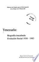 Venezuela, biografía inacabada