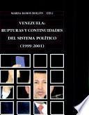 Venezuela: Rupturas y continuidades del sistema político (1999-2001)