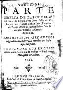 Ventidos parte perfeta de las comedias del Fenix de España frey Lope Felix de Vega Carpio ...