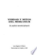 Verdad y mitos del Mercosur
