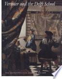 Vermeer and the Delft School