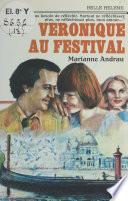 Véronique au Festival
