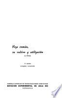 Veza común su cultivo y utilización