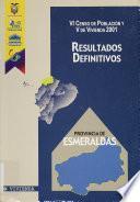 VI censo de población y V de vivienda, 2001: Provincia de Esmeraldas