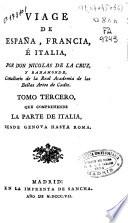 Viage [sic] de España, Francia, é Italia