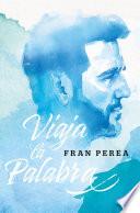 Viaja la palabra