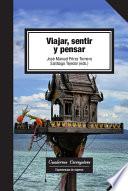 Viajar, sentir y pensar