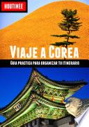 Viaje a Corea Del Sur - Turismo Fácil y Por Tu Cuenta