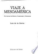 Viaje a Mesoamérica