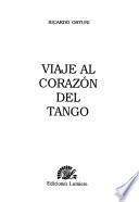 Viaje al corazón del tango