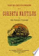 VIAJE DE CIRCUNNAVEGACION DE LA CORBETA NAUTILUS