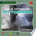 Viaje dentro de un tornado (A Trip Inside a Tornado)